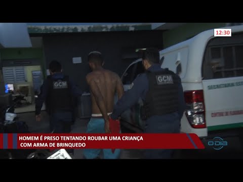 Homem é preso tentando roubar criança com arma de brinquedo 12 03 2021