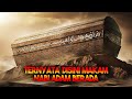 BENARKAH MAKAM NABI ADAM BERADA DI TEMPAT INI TURUNNYA NABI ADAM Sejarah Islam