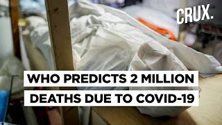 As Coronavirus Death Toll Nears 1 Million Globally, WHO Warns a Million More Likely | DOWNLOAD THIS VIDEO IN MP3, M4A, WEBM, MP4, 3GP ETC