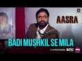 Badi Mushkil Se Mila Aasra Sadanand Shetty Kishori Balal Rahul Pathak Raghuvir Yadav