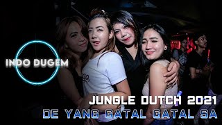 Download lagu DJ DE YANG GATAL GATAL SA JUNGLE DUTCH VIRAL TIKTOK 2020 mp3 Download lagu DJ DE YANG GATAL GATAL SA JUNGLE DUTCH VIRAL TIKTOK 2020 mp3
