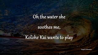 He&#39;e Roa by Kolohe kai | Lyrics HD