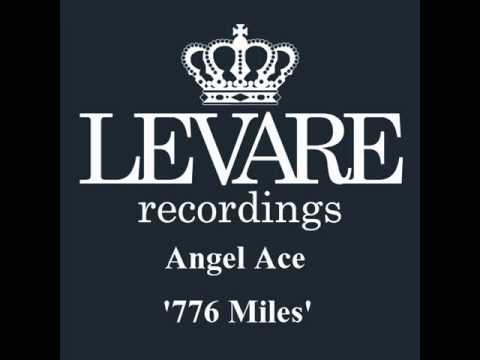 Angel Ace - 776 Miles (Original Mix) [HQ]