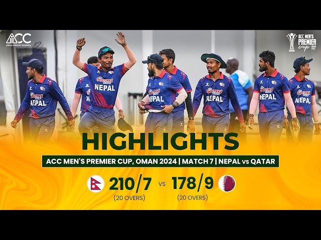 ACC Men’s Premier Cup | Nepal vs Qatar | Highlights