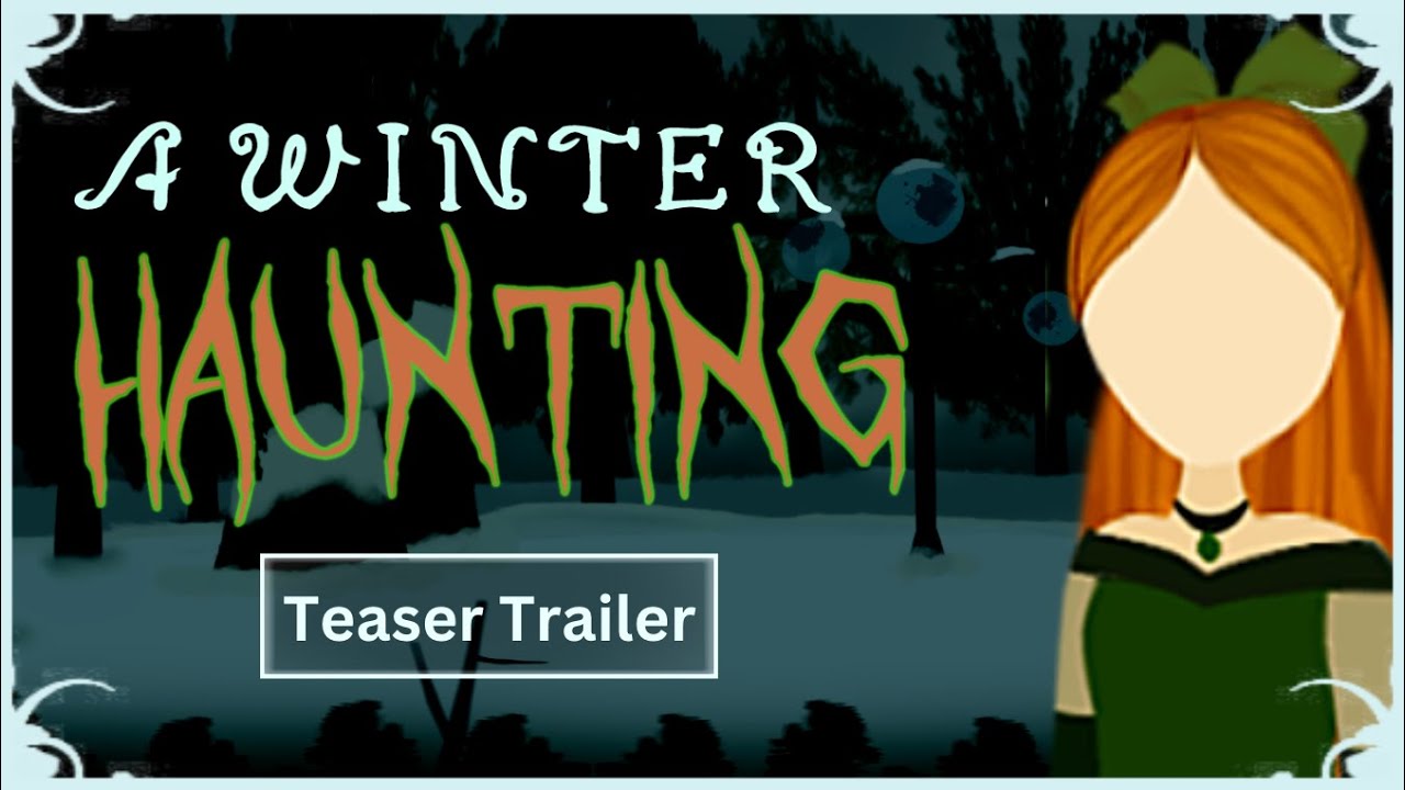 A Winter Haunting teaser trailer teaser