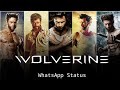 Wolverine WhatsApp Status Tamil Stranger