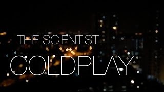 The Scientist - Coldplay | stillsunrise Cover