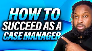 Become a Top Case Manager: 5 Expert Tips for Career Growth!