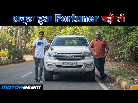 Ford Endeavour 1.85 Lakh KMs Ownership Review - Sorry Fortuner | MotorBeam हिन्दी