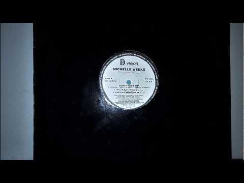 Don't Give Up - Michelle Weeks