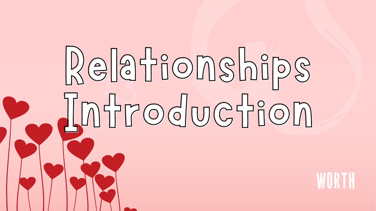 Relationships Introduction