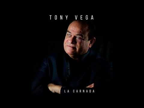 Fui la carnada Tony Vega