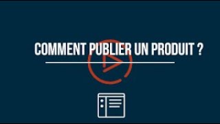 Comment publier un produit sur Tondraga