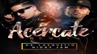 Acercate (Remix) - De La Ghetto Ft. Nicky Jam (Original) (Con Letra) ★REGGAETON 2016★ / LIKE VIDEO