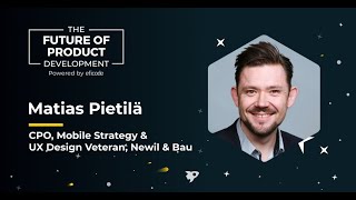 Product centric organization in practice | Matias Pietilä | Future of Product Development