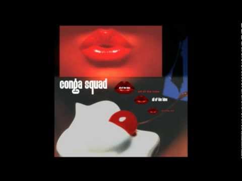Conga Squad - all of the time (original extended)