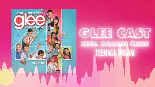 Glee Cast - Teenage Dream (Glee Cast Version) (feat. Darren Criss) ❤ Love Songs