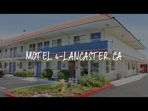 Motel 6-Lancaster, CA Review - Lancaster , United States of America