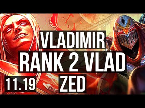 VLADIMIR vs ZED (MID) | Rank 2 Vlad, 8/1/10 | TR Grandmaster | v11.19