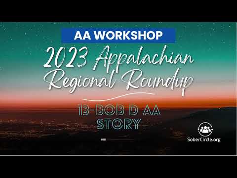 13-Bob D AA Story at the 2023 Appalachian Regional Roundup #12steps #AA #sobriety