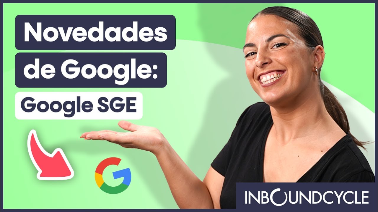 Google SGE (Search Generative Experience): ¿qué es y cómo funciona?