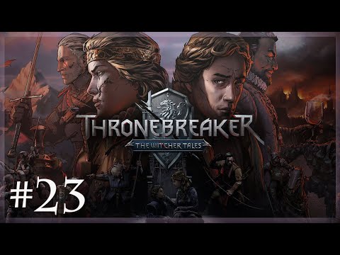 Thronebreaker The Witcher Tales - Part 23 - Crimson Tides