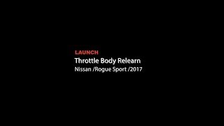 Launch | Nissan Rogue: Throttle Body Relearn