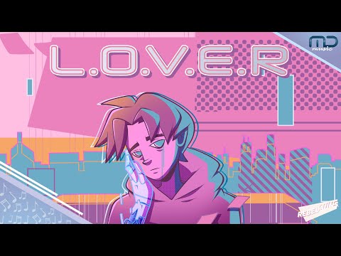 rebelsuns. - L.O.V.E.R (Official Audio)