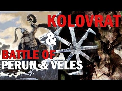 Kolovrat & Battle of Perun and Veles [Slavic rituals and tales]