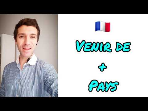 Français A1 A2 - Le verbe VENIR DE et le lexique des pays