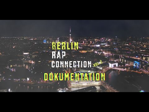 Berlin Rap Connection Vol.2 [OFFICIAL DOKU]