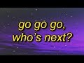 Go Go Go Who S Next Hip Hop Harry TikTok Song
