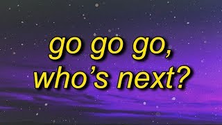 Go Go Go Who&#39;s Next? (Hip Hop Harry TikTok Song)