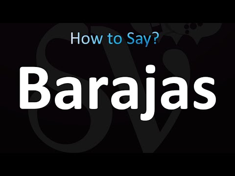How to Pronounce Barajas (correctly!)