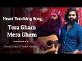 Tera Gham Mera Gham Ek Jaisa Sanam Guitar Version Whatsapp Status Zonaib Zahid Vicky Hussain