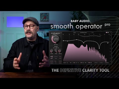 Smooth Operator Pro - Official Tutorial - Baby Audio