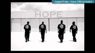 Jagged Edge Hope (Audio)