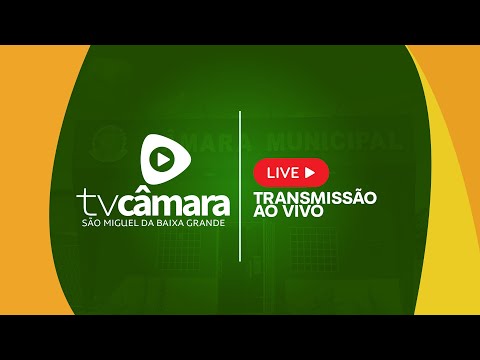 1ª SESSÃO ORDINÁRIA  CÂMARA MUNICIPAL DE SÃO MIGUEL DA BAIXA GRANDE - PI ANO -2026
