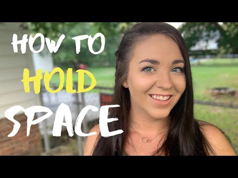 How to Hold Space for yourself