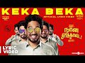 Naan Sirithal | Keka Beka Song Lyric Video | Hiphop Tamizha | Iswarya Menon | Sundar C | Raana