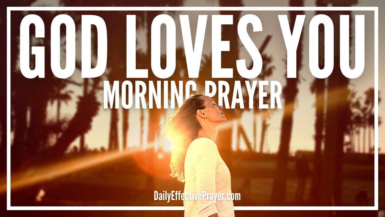 Safe In God's Love | An Inspiring Morning Prayer In God's Presence | God Loves You Unconditionally