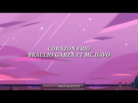 Corazón frío Braulio Garza ft Mc Davo