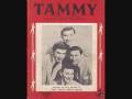 The Ames Brothers - Tammy (1957)