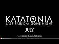 KATATONIA - July (from Last Fair Day Gone Night (live at KOKO)