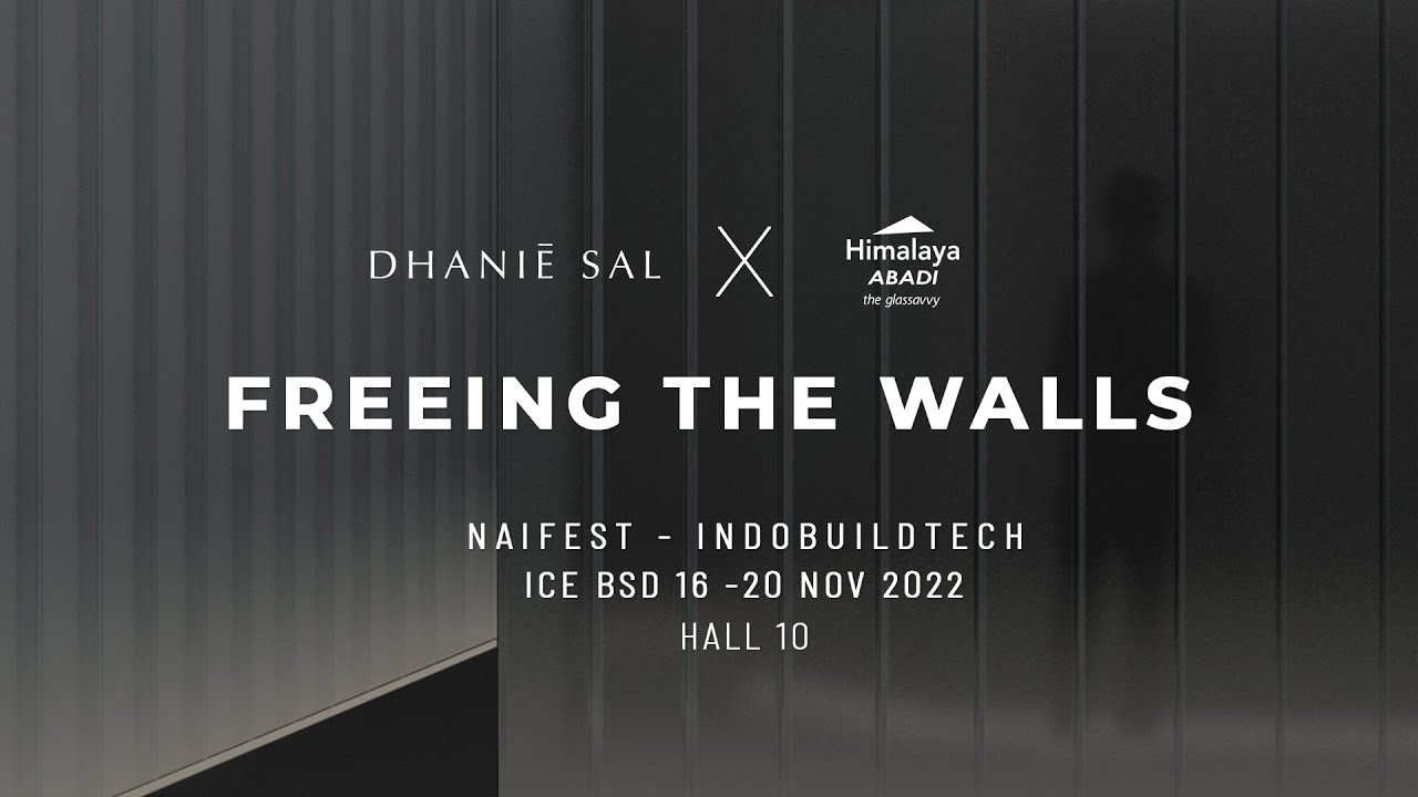Freeing The Walls : Dhanie Sal X Himalaya Abadi