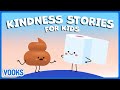 Stories About Kindness For Kids Read Aloud Kids Books Vooks Narrated Storybooks