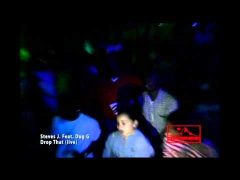 Steves J. Bryan Feat. Dug.G - Drop That (Live Performance)