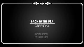 Back In The USA ~ Greenday (lyric)