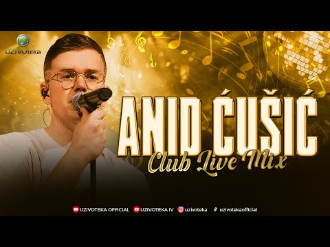ANID CUSIC - CLUB LIVE MIX - GOLDENCUBE MOSTAR