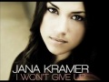 Jana Kramer - I Won't Give Up 